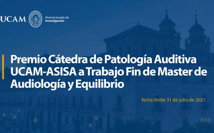 Premio Cátedra de Patología Auditiva UCAM-ASISA a Trabajo Fin de Master de Audiología y Equilibrio