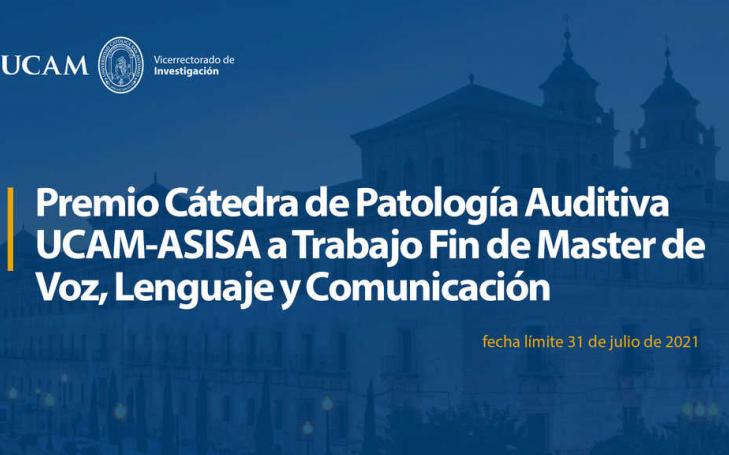 Premio Cátedra de Patología Auditiva UCAM-ASISA a Trabajo Fin de Master de Voz, Lenguaje y Comunicación